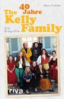 Bild: 40 Jahre The Kelly Family - Riva