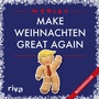 Bild: Make Weihnachten great again - Riva