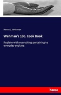 Cover: Wehman's 10c. Cook Book - Hansebooks
