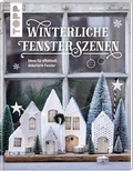 Cover: Winterliche Fensterszenen - frechverlag GmbH