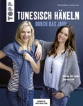 Cover: Tunesisch h&auml;keln durch das Jahr (KREATIV.INSPIRATION) - frechverlag GmbH
