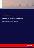 Cover: A guide for Visitors to Kashmir - Hansebooks