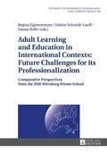 Cover: Adult Learning and Education in International Contexts: Future Challenges for its Professionalization - Peter Lang Verlag