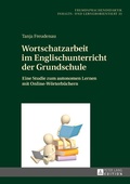 Cover: Wortschatzarbeit im Englischunterricht der Grundschule - Peter Lang Verlag