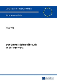Abbildung von: Der Grundstücksnießbrauch in der Insolvenz - Peter Lang Verlag