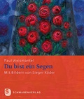 Cover: Du bist ein Segen - Schwabenverlag
