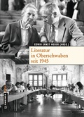 Cover: Literatur in Oberschwaben seit 1945 - Gmeiner-Verlag
