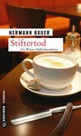 Cover: Stiftertod - Gmeiner-Verlag