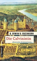 Cover: Die Calvinistin - Gmeiner-Verlag