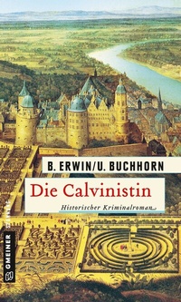 Enlarge image Cover: Die Calvinistin - Gmeiner-Verlag