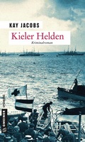 Cover: Kieler Helden - Gmeiner-Verlag