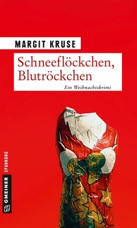 Abbildung von: Schneeflöckchen, Blutröckchen - Gmeiner-Verlag