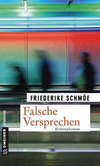 Abbildung von: Falsche Versprechen - Gmeiner-Verlag
