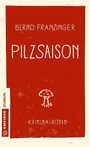 Cover: Pilzsaison - Gmeiner-Verlag