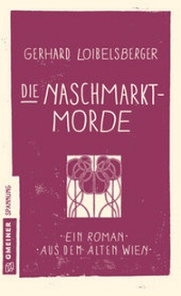 Abbildung von: Die Naschmarkt-Morde - Gmeiner-Verlag
