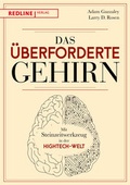 Cover: Das &uuml;berforderte Gehirn - REDLINE
