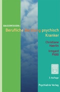 Cover: Berufliche Beratung psychisch Kranker - Psychiatrie Verlag
