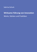 Cover: Wirksame F&uuml;hrung von Innovation - Westarp BookOnDemand
