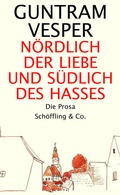 Cover: N&ouml;rdlich der Liebe und s&uuml;dlich des Hasses - Sch&ouml;ffling
