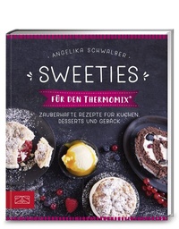 Abbildung von: Sweeties für den Thermomix® - ZS Verlag