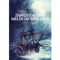 Cover: Zwanzigtausend Meilen unter'm Meer - Nova MD