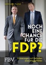 Bild: Noch eine Chance f&uuml;r die FDP? - FinanzBuch Verlag
