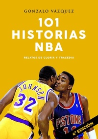 Abbildung von: 101 historias NBA : relatos de gloria y tragedia - Ediciones JC