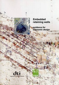 Enlarge image Cover: Embedded Retaining Walls - Construction Industry Research & Information Association (CIRIA)