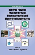 Cover: Tailored Polymer Architectures for Pharmaceutical and Biomedical Applications - Oxford University Press Inc