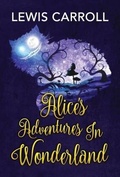 Cover: Alice's Adventures in Wonderland - Samaira Book Publishers