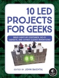 Cover: 10 LED Projects for Geeks - No Starch Press