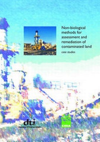 Enlarge image Cover: Non-Biological Methods for Assessment and Remediation of Contaminated Land: Case Studies - Construction Industry Research & Information Association (CIRIA)