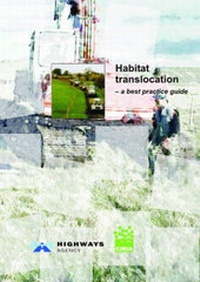 Enlarge image Cover: Habitat Translocation - A Best Practice Guide - Construction Industry Research & Information Association (CIRIA)