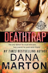 Enlarge image Cover: Deathtrap - Dana Marton