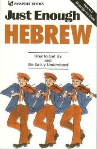 Abbildung von: Just Enough Hebrew - McGraw-Hill Contemporary