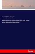 Cover: Skeleton Tours through England, Scotland, Ireland, Wales, Denmark, Norway, Sweden, Russia, Poland and Spain - Hansebooks