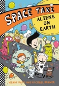 Cover: Space Taxi: Aliens on Earth - Little, Brown Books for Young Readers
