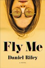 Cover: Fly Me - Little, Brown and Company