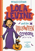 Cover: Lola Levine and the Halloween Scream - Little, Brown Books for Young Readers