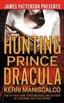 Cover: Hunting Prince Dracula - Little, Brown Books for Young Readers