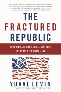 Enlarge image Cover: The Fractured Republic - Basic Books