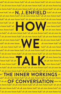 Enlarge image Cover: How We Talk - Basic Books