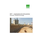 Cover: EC7 - Implications for UK Practice - Construction Industry Research & Information Association (CIRIA)