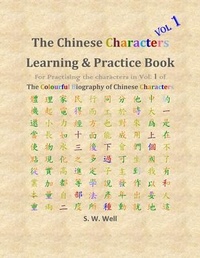 Abbildung von: Chinese Characters Learning & Practice Book, Volume 1 - Suntific
