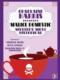 Cover: Charlaine Harris Presents Malice Domestic 12: Mystery Most Historical - Wildside Press