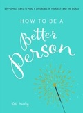 Cover: How to Be a Better Person - Adams Media