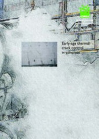 Enlarge image Cover: Early-Age Thermal Crack Control in Concrete - Construction Industry Research & Information Association (CIRIA)