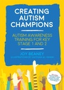 Cover: Creating Autism Champions - Jessica Kingsley Publishers