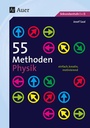 Cover: 55 Methoden Physik - Auer Verlag in der AAP Lehrerwelt GmbH