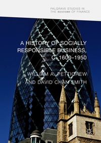Abbildung von: A History of Socially Responsible Business, c.1600-1950 - Palgrave Macmillan